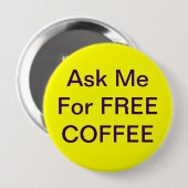 Vraag me om gratis koffiebadge ronde button 4,0 cm (Voorkant /achterkant)