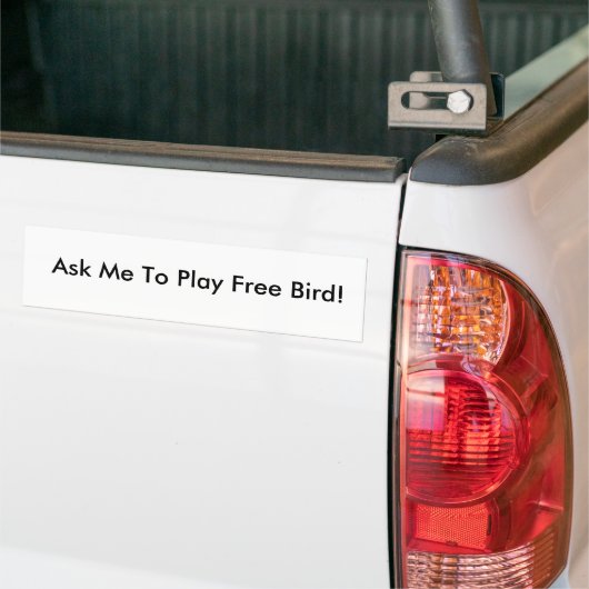 Vraag me om gratis vogel te spelen! Bumpersticker (Op Truck)
