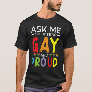 Vraag me om homo en rode regenboogpride Mon te zij T-shirt
