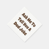 Vraag me om je een pap te vertellen. servet (Hoek)