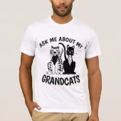 VRAAG ME OM MIJN GRANDCATS T-shirts (Voorkant)