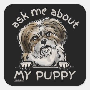 VRAAG ME OM MIJN grappige cadeautje voor leuk hond Vierkante Sticker