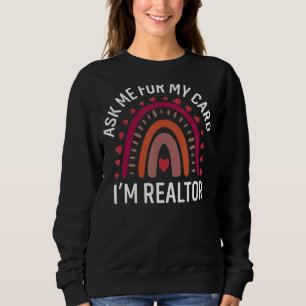Vraag me om mijn kaartje Ik ben een Realtor Real E Trui