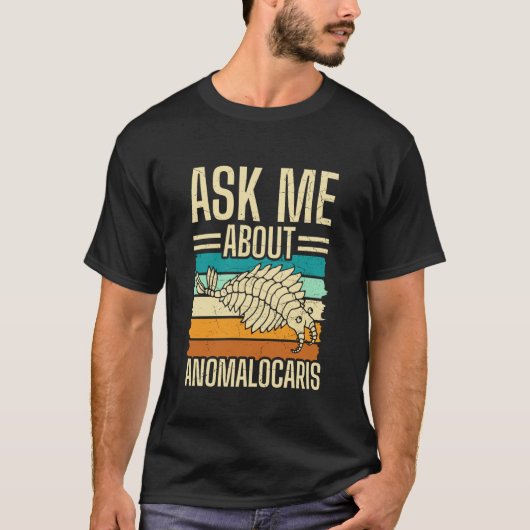 Vraag Me Over Anomalocaris T-shirt (Voorkant)