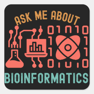 Vraag Me Over Bio-informatica, Citaten Over Bio-in Vierkante Sticker
