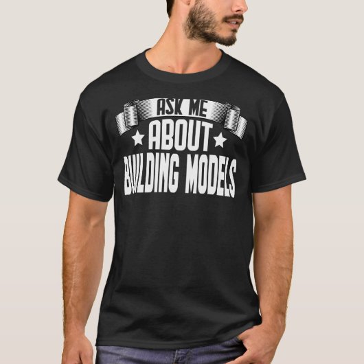 Vraag me over bouwmodellen Modelbouwers T-shirt (Voorkant)