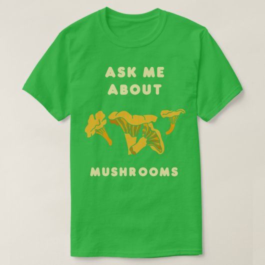 Vraag me over champignons liefhebber cadeau idee M T-shirt (Design voorkant)