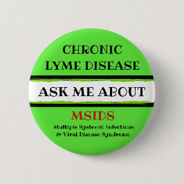 Vraag me over chronische Lyme-ziekte MSIDS-knop Ronde Button 5,7 Cm