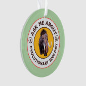 Vraag Me Over Evolutionaire Biologie Wolharige Mam Ornament (voorkant)