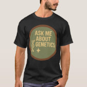 Vraag me over genetica t-shirt (Voorkant)