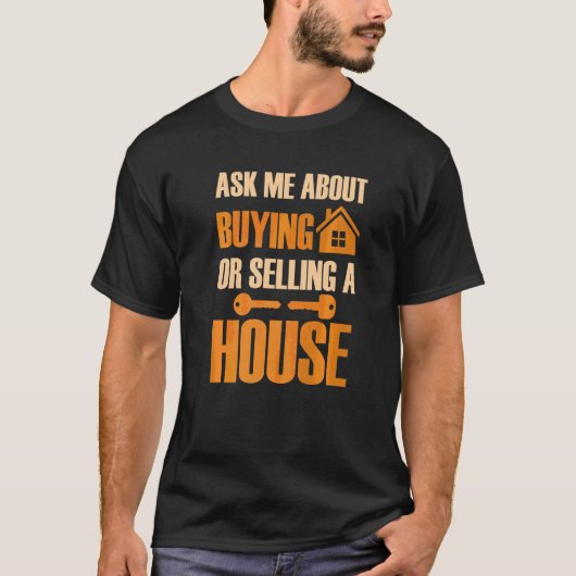 Vraag me over het kopen of verkopen van een huis t-shirt (Voorkant)