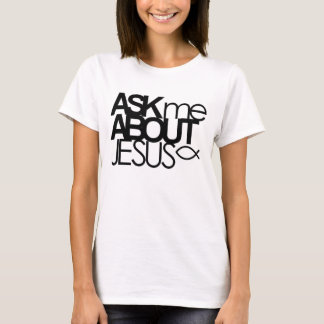 Vraag me over Jezus Shirt
