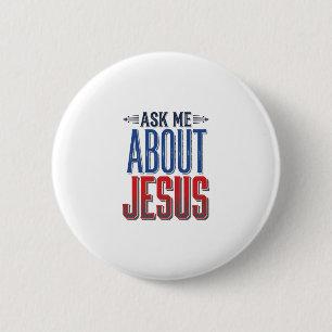 Vraag me over Jezus Vintage Christelijk T-shirt on Ronde Button 5,7 Cm