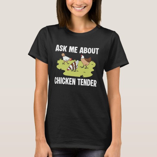 Vraag Me Over Kip Filet T-shirt (Voorkant)