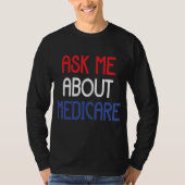 VRAAG ME OVER MEDICARE T-SHIRT (Voorkant)