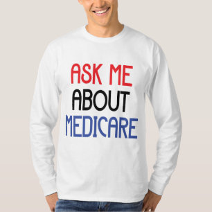 VRAAG ME OVER MEDICARE T-SHIRT