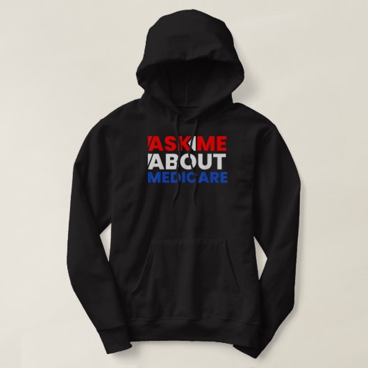 Vraag me over Medicare T Shirtgift, grappig, voor  Hoodie (Design voorkant)