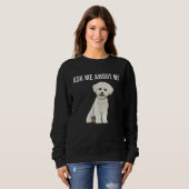Vraag me over mijn Bichons Frise-hond Trui (Voorkant volledig)