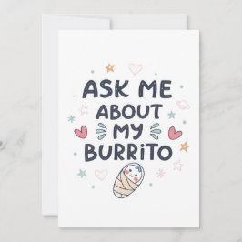 Vraag Me Over Mijn Burrito Schattige Baby Kunst Kaart