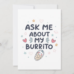 Vraag Me Over Mijn Burrito Schattige Baby Kunst Kaart