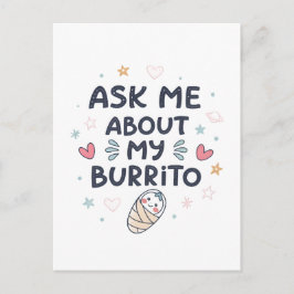Vraag Me Over Mijn Burrito Schattige Baby Kunst Uitnodiging Briefkaart