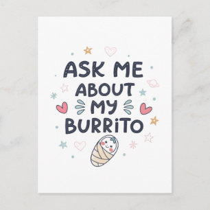 Vraag Me Over Mijn Burrito Schattige Baby Kunst Uitnodiging Briefkaart