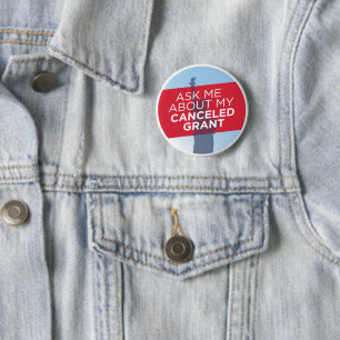 "Vraag me over mijn geannuleerde subsidie" knop Ronde Button 5,7 Cm