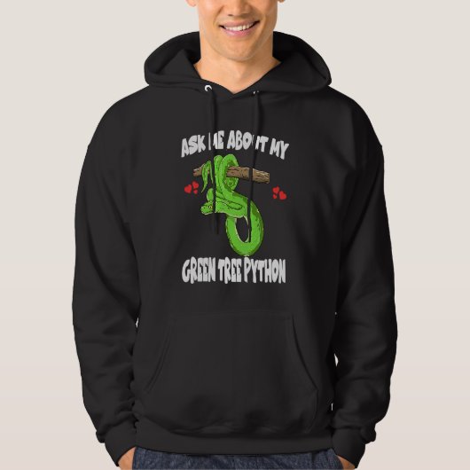 Vraag Me Over Mijn Groene Boom Python Slang Hoodie (Voorkant)