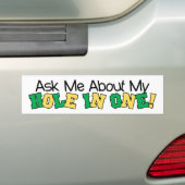 Vraag Me Over Mijn Hole In One Bumpersticker (Op auto)