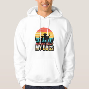 Vraag me over mijn honden Vintage hondenliefhebber Hoodie