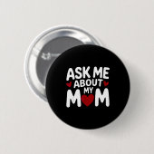 Vraag me over mijn moeder ronde button 5,7 cm (Voorkant /achterkant)