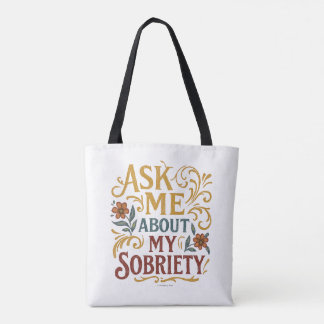 Vraag me over mijn nuchterheid -  tote bag