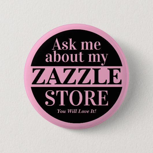 Vraag me over mijn Zazzle winkel Ronde Button 5,7 Cm (Voorkant)