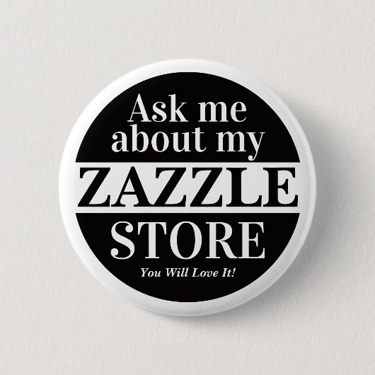 Vraag me over mijn Zazzle winkel Ronde Button 5,7 Cm (Voorkant)