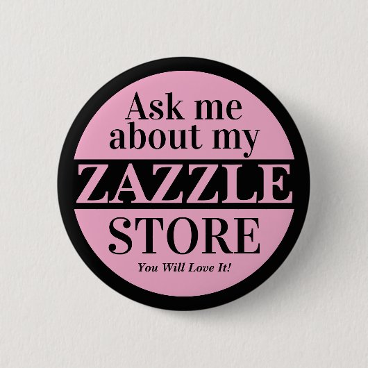 Vraag me over mijn Zazzle winkel Ronde Button 5,7 Cm (Voorkant)