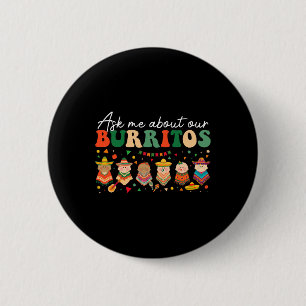 Vraag me over onze Burritos Nicu Land Moeder door Ronde Button 5,7 Cm
