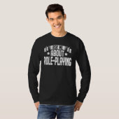 Vraag Me Over Role Playing Role Playing T-shirt (Voorkant volledig)