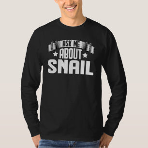 Vraag me over Slak Slak T-shirt