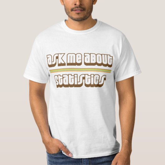 Vraag me over statistieken t-shirt (Voorkant)