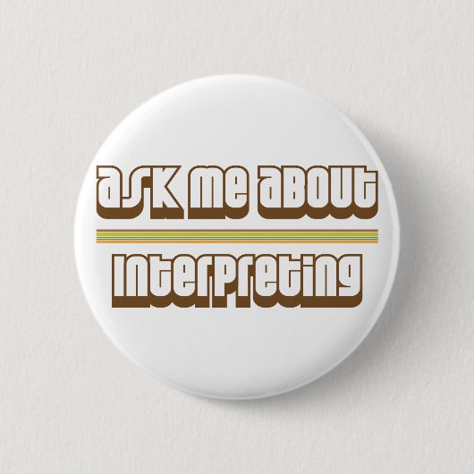 Vraag me over tolken ronde button 5,7 cm (Voorkant)