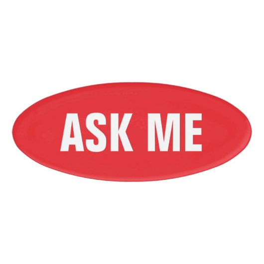 Vraag me rode en witte magnetische labels naambadge (Voorkant)