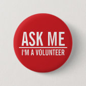 Vraag me | Rode vrijwilligers-badge Ronde Button 5,7 Cm (Voorkant)