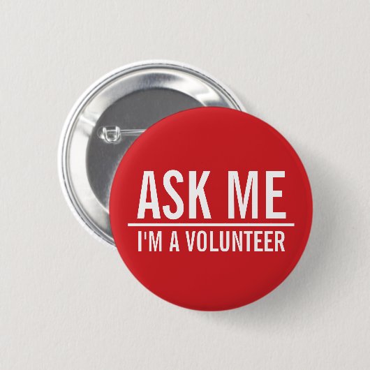 Vraag me | Rode vrijwilligers-badge Ronde Button 5,7 Cm (Voorkant /achterkant)