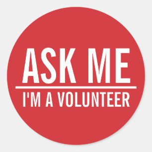 Vraag me   Rode vrijwilligers-badge Ronde Sticker