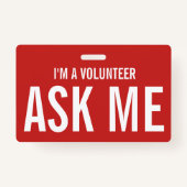 Vraag me rood Ik ben een vrijwilliger Badge (Achterkant)