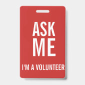 Vraag me Rood Wit Ik ben een vrijwilliger Badge (Back)