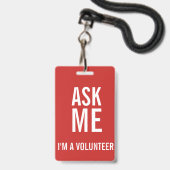 Vraag me Rood Wit Ik ben een vrijwilliger Badge (Back with Lanyard)