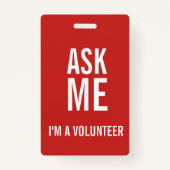 Vraag me Rood Wit Ik ben een vrijwilliger Badge (Achterkant)
