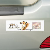 Vraag me waarom ik Vegan bumper sticker ben (Op auto)