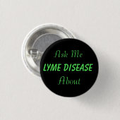 Vraag me wat Button van de ziekte van Lyme is (Voorkant /achterkant)
